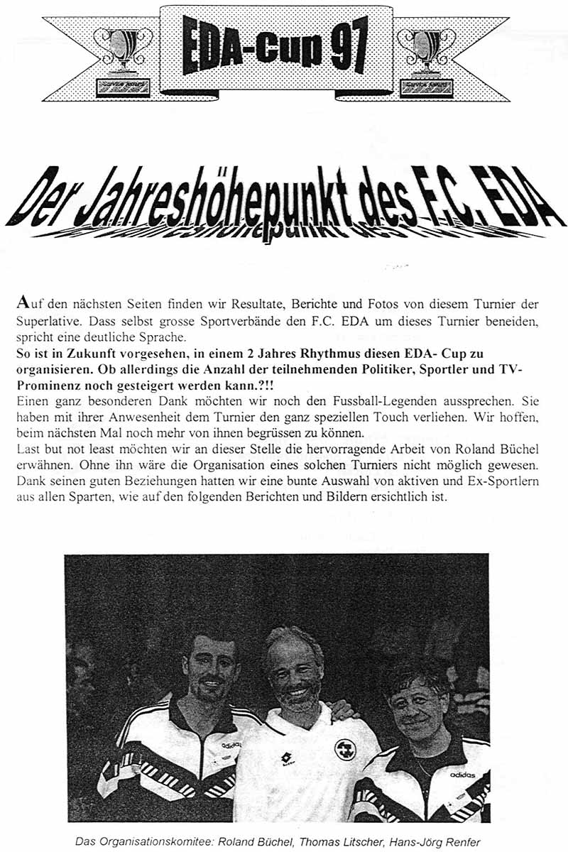 Der Jahreshöhepunkt des FC EDA