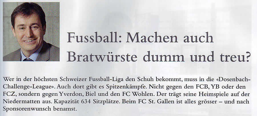 Leader: FC St. Gallen - Machen auch Bratwürste dumm und treu?