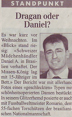 Dragan oder Daniel?