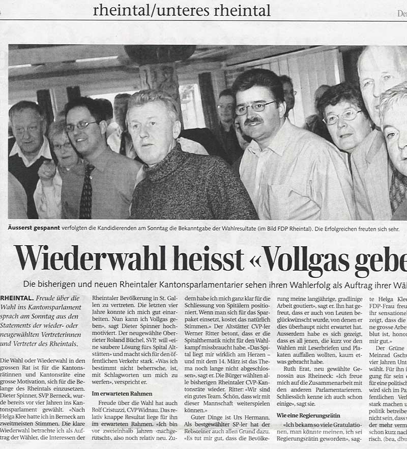 Wiederwahl Rheintal 2004 heisst Vollgas geben.