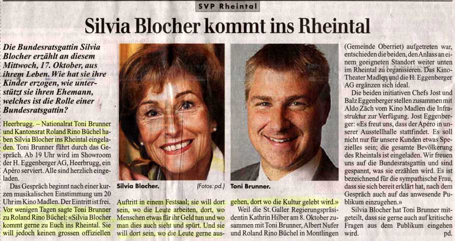 Silvia Blocher, Ehegattin von Bundesrat Christoph Blocher im Gespräch im Kino Madlen in Heerbrugg. Interview durch Toni Brunner. Ankündigung Rheintalische Volkszeitung.