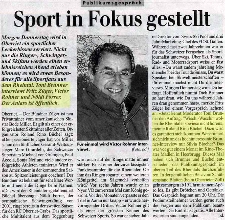 Victor Rohner wird von Toni Brunner interviewt. "Sport in Fokus gestellt."