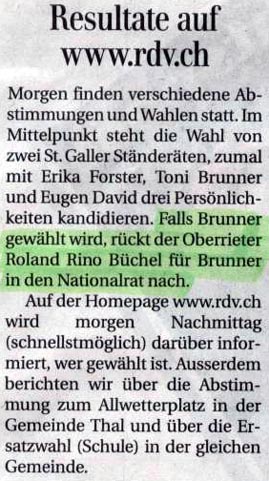 RDV: Falls Toni Brunner gewählt wird, rückt der Oberrieter Roland Rino Büchel automatisch in den Nationalrat nach.