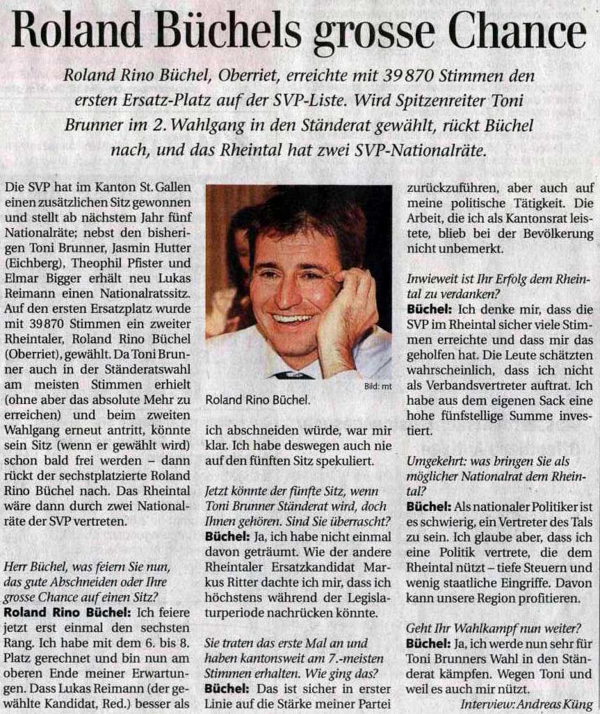 Roland Rino Büchel nach den Nationalratswahlen 2007 im Interview mit dem Rheintaler.